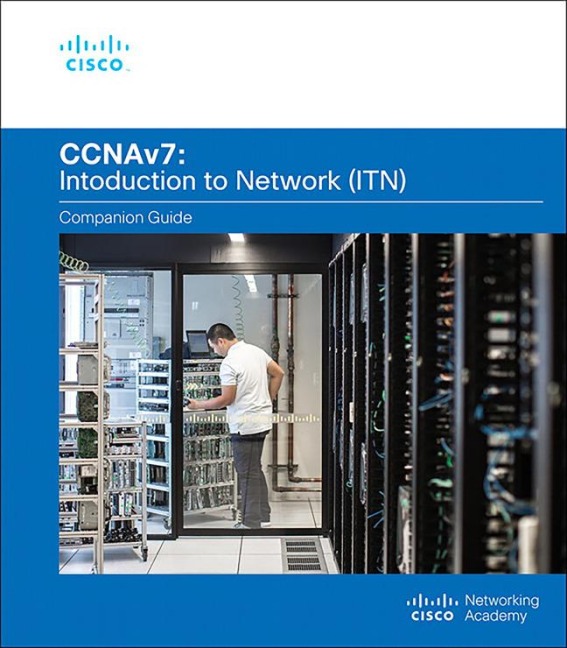 Introduction to Networks Companion Guide (Ccnav7) - Cisco Networking Academy