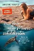 Cover-Bild zum Titel 'Meine Reise mit den Meeresschildkröten' von 'Christine Figgener'