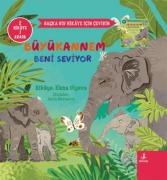 Cover-Bild zum Titel 'Büyükannem Beni Seviyor Ciltli' von 'Elena Ulyeva'