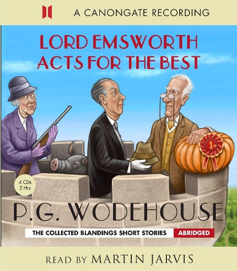 Lord Emsworth Acts for the Best - P G Wodehouse