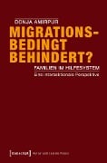 Migrationsbedingt behindert? - Donja Amirpur