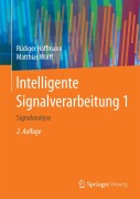 Cover-Bild zum Titel 'Intelligente Signalverarbeitung 1' von 'Rüdiger Hoffmann, Matthias Wolff'