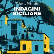 Cover-Bild zum Titel 'Indagini siciliane: la serie del Maresciallo Bonanno' von 'Roberto Mistretta'