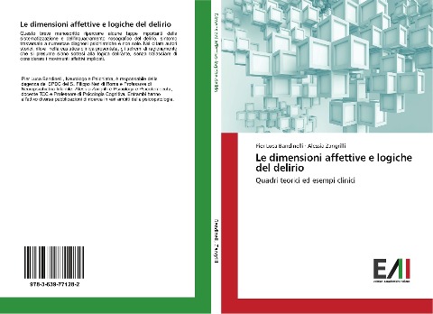 Le dimensioni affettive e logiche del delirio - Pier Luca Bandinelli, Alessia Zangrilli