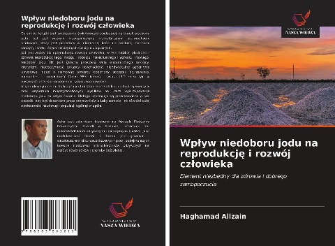 Wp¿yw niedoboru jodu na reprodukcj¿ i rozwój cz¿owieka - Haghamad Allzain