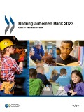 Cover-Bild zum Titel 'Bildung auf einen Blick 2023' von 'Oecd'