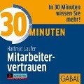 Cover-Bild zum Titel '30 Minuten Mitarbeitervertrauen' von 'Hartmut Laufer'
