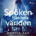 Cover-Bild zum Titel 'Spöken från hela världen' von 'Monica Zak'