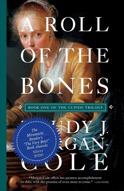 A Roll of the Bones - Trudy J Morgan-Cole