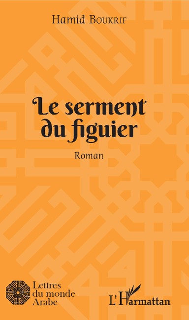 Le serment du figuier - Hamid Boukrif