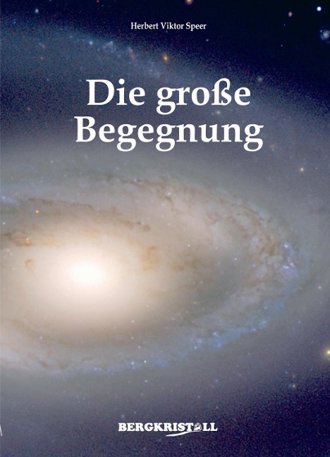 DIE GROSSE BEGEGNUNG: Befreiung von der Dunkelheit - Herbert Viktor Speer, Amendon