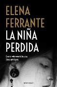 Cover-Bild zum Titel 'La Niña Perdida / The Story of the Lost Child' von 'Elena Ferrante'
