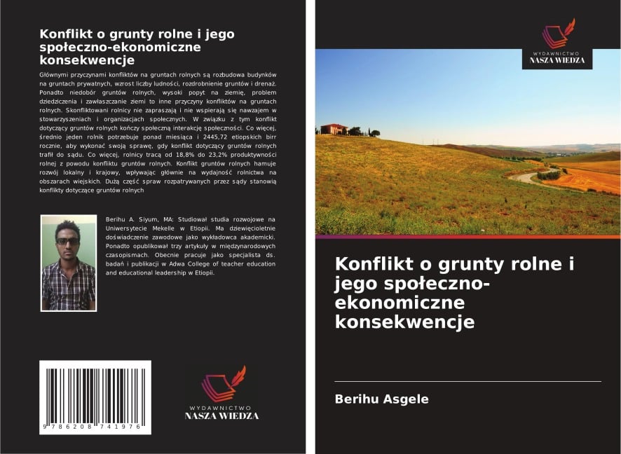 Konflikt o grunty rolne i jego spo¿eczno-ekonomiczne konsekwencje - Berihu Asgele