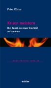 Cover-Bild zum Titel 'Krisen meistern' von 'Peter Köster'