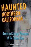 Cover-Bild zum Titel 'Haunted Northern California' von 'Charles A. Stansfield'