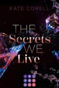 Cover-Bild zum Titel 'The Secrets We Live (Brouwen Dynasty 2)' von 'Kate Corell'