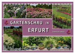 Gartenschau in Erfurt (Tischkalender 2026 DIN A5 quer), CALVENDO Monatskalender - Elke Hermann Koch