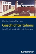 Cover-Bild zum Titel 'Geschichte Italiens' von 'Christian Jansen, Oliver Janz'