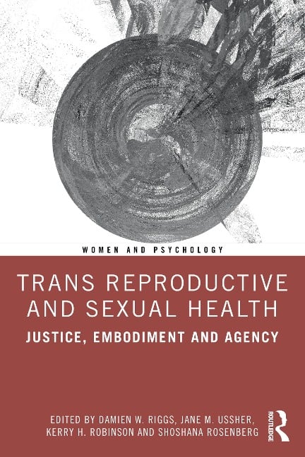 Trans Reproductive and Sexual Health - 
