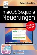 Cover-Bild zum Titel 'macOS Sequoia Neuerungen' von 'Anton Ochsenkühn'
