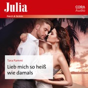 Cover-Bild zum Titel 'Lieb mich so heiß wie damals' von 'Tara Pammi'
