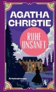Cover-Bild zum Titel 'Ruhe unsanft' von 'Agatha Christie'