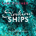 Cover-Bild zum Titel 'Sinking Ships (ungekürzt)' von 'Tami Fischer'
