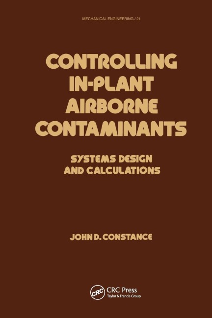 Controlling In-Plant Airborne Contaminants - John D. Constance
