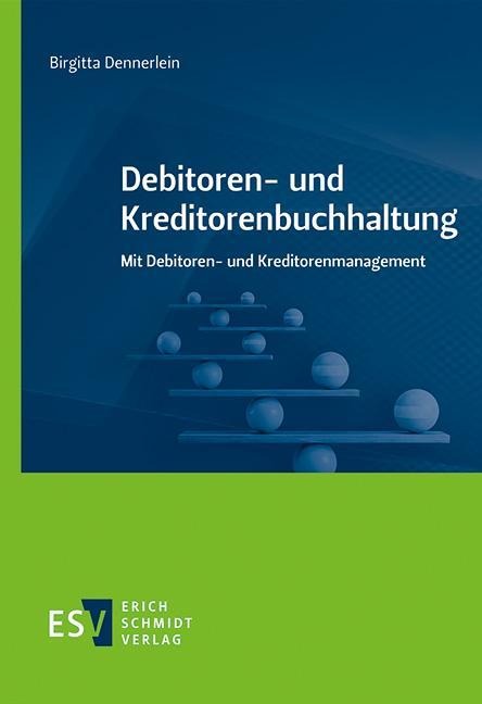 Debitoren- und Kreditorenbuchhaltung - Birgitta Dennerlein