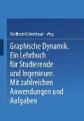 Graphische Dynamik - Ferdinant Wittenbauer