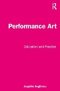 Cover-Bild zum Titel 'Performance Art' von 'Angeliki Avgitidou'