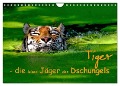 Tiger - die leisen Jäger des Dschungels (Wandkalender 2024 DIN A4 quer), CALVENDO Monatskalender - Elke Krone