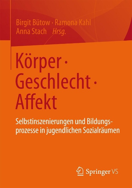Körper . Geschlecht . Affekt - 