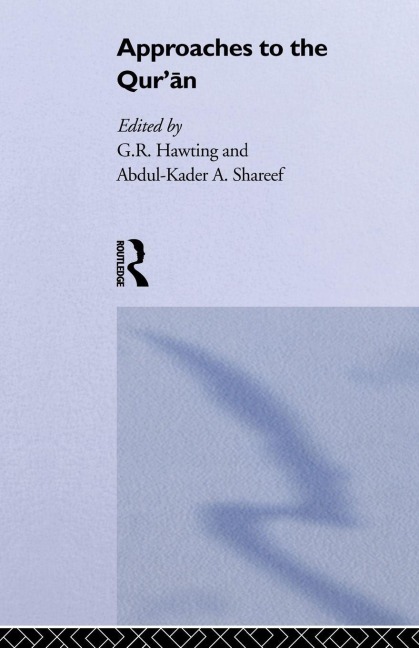 Approaches to the Qur'an - 