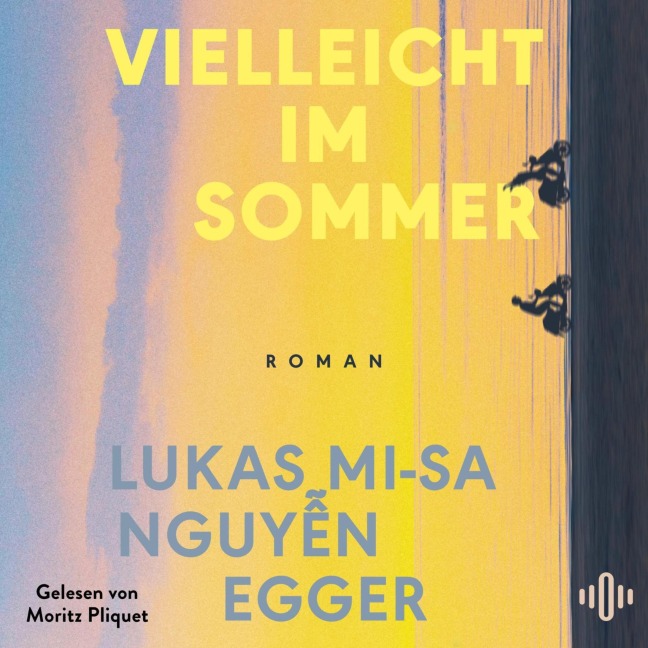 Vielleicht im Sommer - Lukas Mi-Sa Nguy¿n Egger
