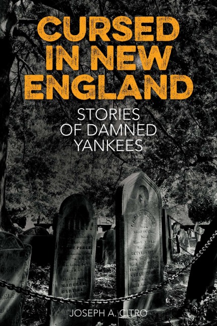 Cursed in New England - Joseph A. Citro