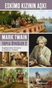 Eskimo Kizinin Aski - Mark Twain