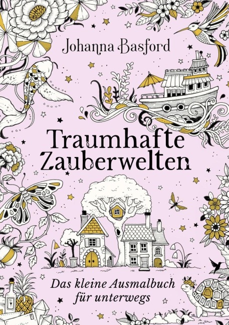 Traumhafte Zauberwelten - Johanna Basford