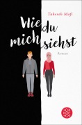 Wie du mich siehst - Tahereh Mafi
