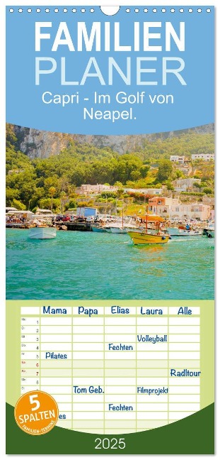 Familienplaner 2025 - Capri - Im Golf von Neapel. mit 5 Spalten (Wandkalender, 21 x 45 cm) CALVENDO - Sf Sf