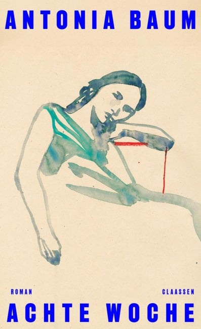 Achte Woche - Antonia Baum