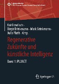 Cover-Bild zum Titel 'Regenerative Zukünfte und künstliche Intelligenz' von ''