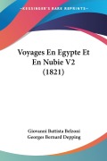 Cover-Bild zum Titel 'Voyages En Egypte Et En Nubie V2 (1821)' von 'Giovanni Battista Belzoni'