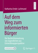 Cover-Bild zum Titel 'Auf dem Weg zum informierten Bürger' von 'Katharina Emde-Lachmund'