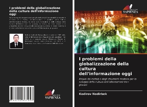 I problemi della globalizzazione della cultura dell'informazione oggi - Kodirov Nodirbek