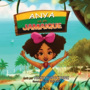 Cover-Bild zum Titel 'Anya va en Jamaique' von 'Nikko M Fungchung'