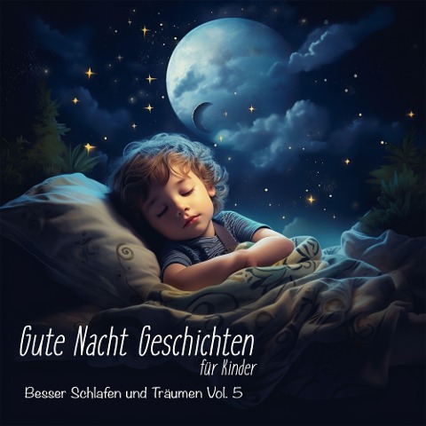 Gute Nacht Geschichten für Kinder - Gute Nacht kleiner Bär