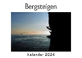 Cover-Bild zum Titel 'Bergsteigen (Wandkalender 2024, Kalender DIN A4 quer, Monatskalender im Querformat mit Kalendarium, Das perfekte Geschenk)' von 'Anna Müller'