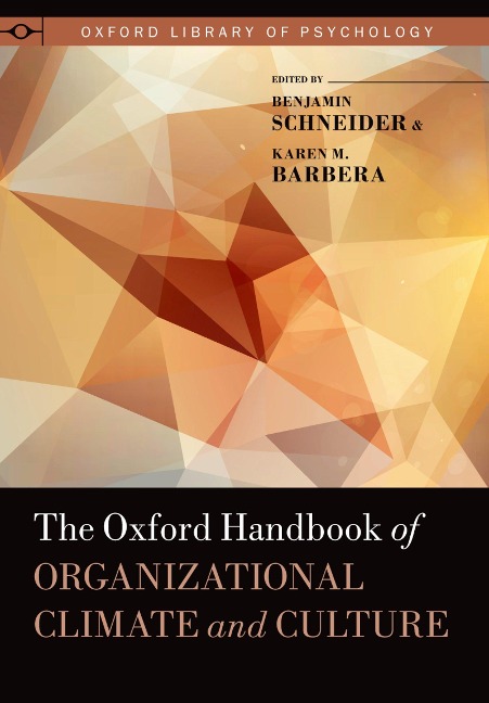 The Oxford Handbook of Organizational Climate and Culture - Karen M. Barbera