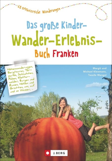 Das große Kinder-Wander-Erlebnis-Buch Franken